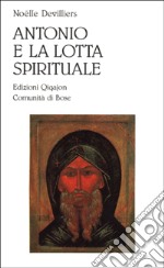 Antonio e la lotta spirituale libro