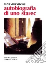 Autobiografia di uno starec libro