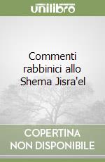 Commenti rabbinici allo Shema Jisra'el