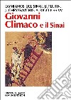 Giovanni Climaco e il Sinai libro di Chialà S. (cur.) Cremaschi L. (cur.)