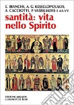 Santità: vita nello Spirito