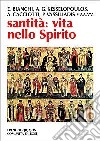 Santità: vita nello Spirito libro