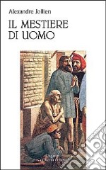 Il mestiere di uomo libro