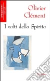 I volti dello spirito libro