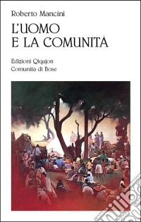 L'uomo e la comunità