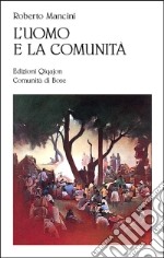 L'uomo e la comunità libro