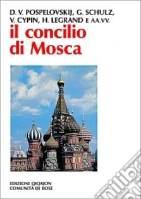 Il Concilio di Mosca