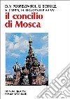Il Concilio di Mosca libro