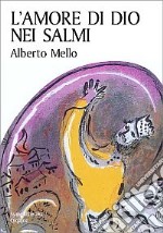 L'amore di Dio nei Salmi libro