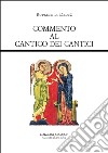 Commento al Cantico dei Cantici. De incarnatione Domini libro