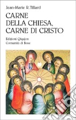 Carne della Chiesa, carne di Cristo libro