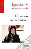 Un amore senza finzioni libro