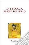 La filocalia, amore del bello libro