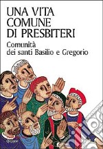 Una vita comune di presbiteri libro