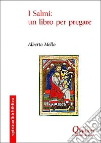 I Salmi: un libro per pregare
