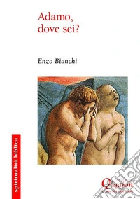 Adamo dove sei?