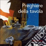 Preghiere della tavola libro