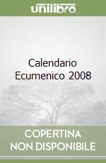 Calendario Ecumenico 2008 libro