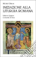 Iniziazione alla liturgia romana libro