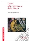 Guida alla conoscenza della Bibbia libro