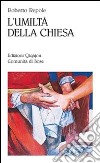 L'Umiltà della chiesa libro