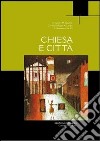 Chiesa e città libro