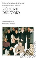 Più forti dell'odio libro