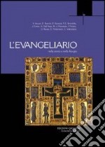 Evangeliario nella storia e nella liturgia libro