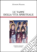 Le tappe della vita spirituale libro