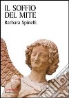 Il soffio del mite. Beati i miti libro