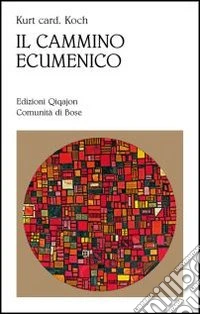 Il cammino ecumenico