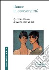 Donne in concorrenza? libro