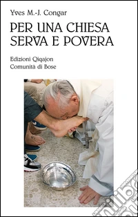Per una Chiesa serva e povera