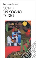 Sono un sogno di Dio libro