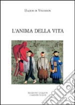 L'anima della vita libro