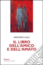 Il libro dell'amico e dell'amato libro