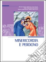 Misericordia e perdono libro