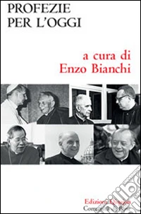 Profezie per l'oggi