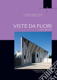 Viste da fuori. L'esterno delle chiese libro