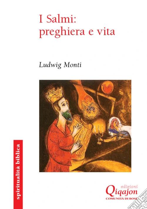 I Salmi: preghiera e vita. Commento al Salteri