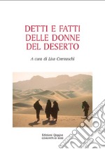 Detti e fatti delle donne del deserto libro