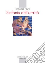 Sinfonia dell'umiltà libro