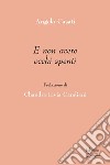 E non avere occhi spenti libro