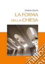 La forma della Chiesa. Ediz. ampliata libro