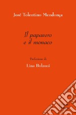 il papavero e il monaco libro