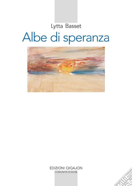 Albe di speranza. Meditazioni bibliche