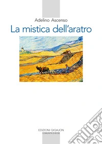 La mistica dell'aratro