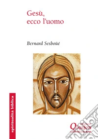 Gesù, ecco l'uomo