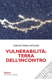 Vulnerabilità: terra dell'incontro libro