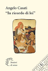 «In ricordo di lei»